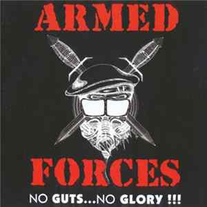 Armed Forces - No Guts...No Glory !!! flac