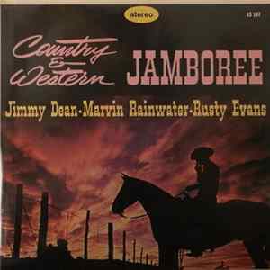 Jimmy Dean - Marvin Rainwater - Rusty Evans - Country & Western Jamboree flac