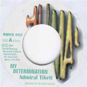 Admiral Tibett - My Determination flac