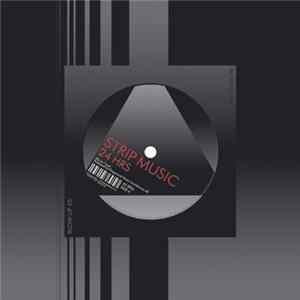 Strip Music - 24 Hrs flac