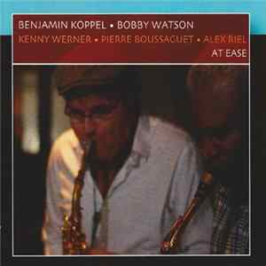 Benjamin Koppel - Bobby Watson - Kenny Werner - Pierre Boussaguet - Alex Riel - At Ease flac