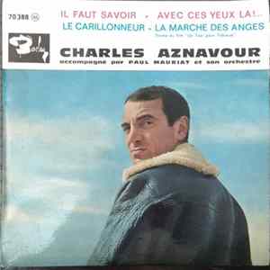Charles Aznavour Accompagné Par Paul Mauriat Et Son Orchestre - Il Faut Savoir flac