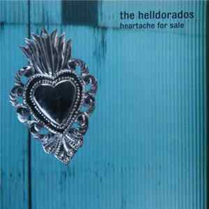 The Helldorados - Heartache For Sale flac