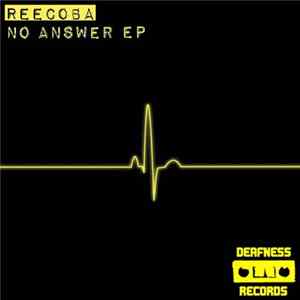 Reecoba - No Answer EP flac