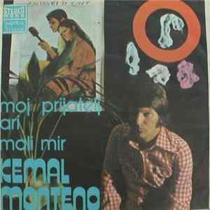 Kemal Monteno - Moj Prijatelj Ari / Mali Mir flac
