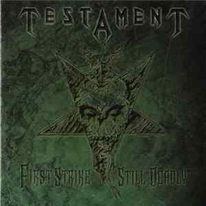 Testament - First Strike Still Deadly flac