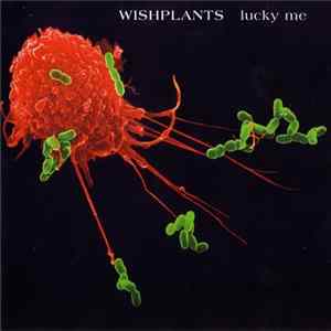 Wishplants - Lucky Me flac