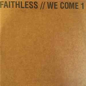 Faithless - We Come 1 flac