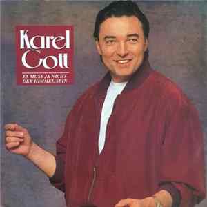 Karel Gott - Es Muss Ja Nicht Der Himmel Sein flac