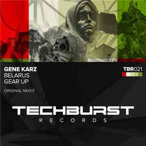 Gene Karz - Belarus / Gear Up flac