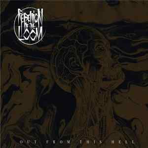 Rebellion Of The Loom - Out From This Hell flac