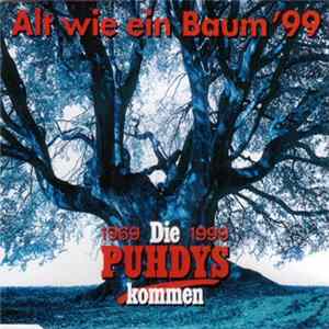 Puhdys - Alt Wie Ein Baum '99 flac