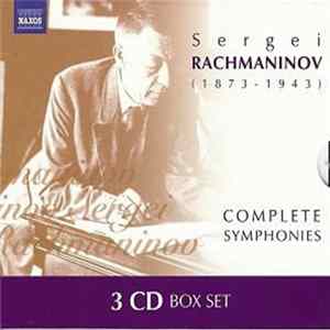 Sergei Vasilyevich Rachmaninoff - Irish National Symphony Orchestra, Alexander Anissimov - Complete Symphonies flac