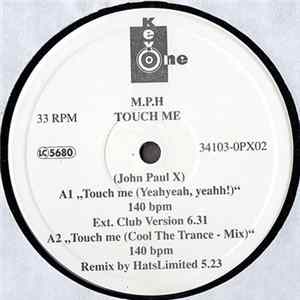 M.P.H. - Touch Me flac