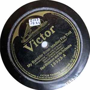 Paul Whiteman And His Orchestra / Club Royal Orchestra - My Rambler Rose / Dancing Fool flac
