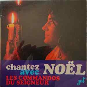 Les Commmandos Du Seigneur - Chantez Noël Avec Les Commandos Du Seigneur flac