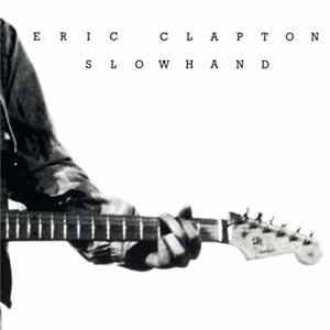 Eric Clapton - Slowhand flac