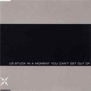 U2 - Stuck In A Moment You Can't Get Out Of flac