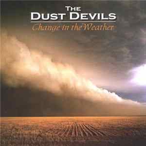 The Dust Devils - Change In The Weather flac