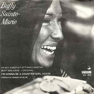 Buffy Sainte-Marie - I'm Gonna Be A Country Girl Again flac