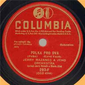 Jerry Mazanec A Jeho Orchestra - Polka Pro Dva / Písničko Milá flac