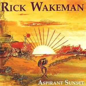 Rick Wakeman - Aspirant Sunset flac