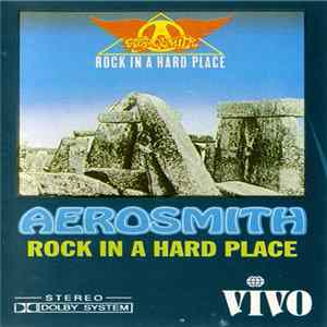 Aerosmith - Rock In A Hard Place flac