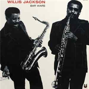 Willis Jackson - Bar Wars flac