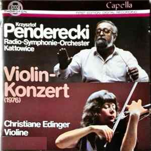 Radio-Symphonie-Orchester Kattowice, Christiane Edinger, Krzysztof Penderecki - ViolinKonzert flac