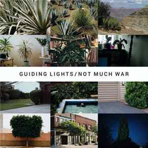 Guiding Lights - Not Much War flac