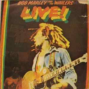 Bob Marley & The Wailers - Live! flac
