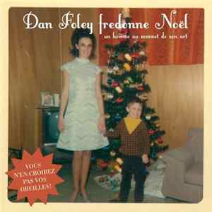 Dan Foley - Dan Foley fredonne Noël flac