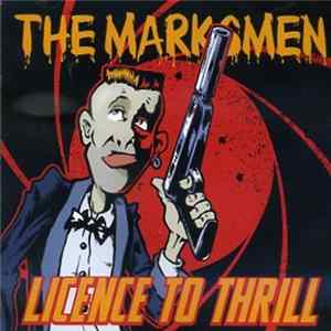 The Marksmen - Licence To Thrill flac