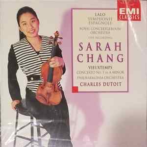 Vieuxtemps, Lalo, Sarah Chang, Philharmonia Orchestra, Royal Concertgebouw Orchestra, Charles Dutoit - Concerto No. 5/Symphonie Espagnole flac