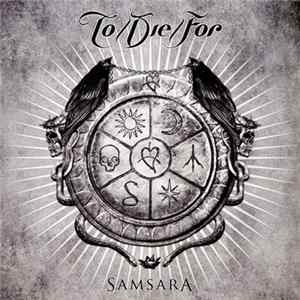 To/Die/For - Samsara flac