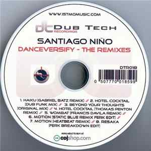 Santiago Niño - Danceversify (The Remixes) flac