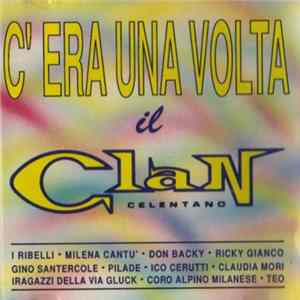 Various - C'Era Una Volta Il Clan Celentano flac