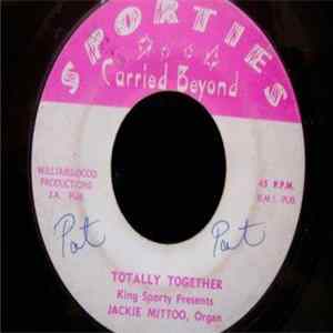 Jackie Mittoo / King Sporty - Totally Together / Lovers (Version) flac