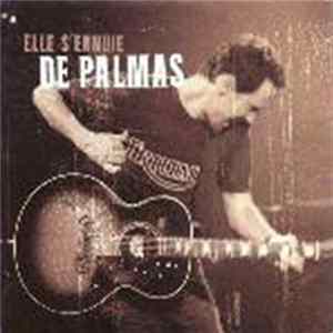 De Palmas - Elle S'Ennuie flac