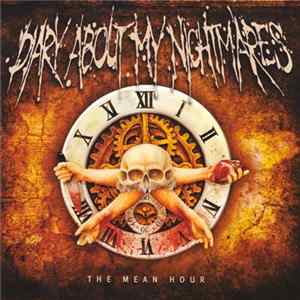 Diary About My Nightmares - The Mean Hour flac