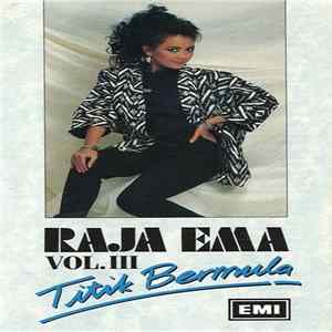 Raja Ema - VOL.III Titik Bermula flac