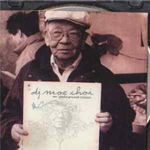 DJ Moe Choi - Mr. Underground Classic flac