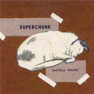 Superchunk - Watery Hands flac