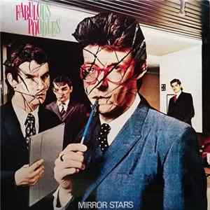 The Fabulous Poodles - Mirror Stars flac