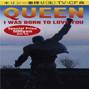 Queen - I Was Born To Love You flac