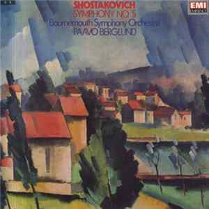 Shostakovich / Bournemouth Symphony Orchestra · Paavo Berglund - Symphony No. 5 flac