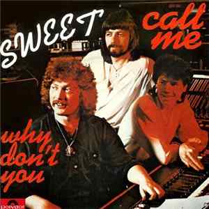 The Sweet - Call Me / Why Don't You flac
