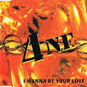 4-N.F. - I Wanna Be Your Love flac