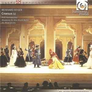 Reinhard Keiser · René Jacobs · Akademie Für Alte Musik Berlin · RIAS-Kammerchor - Croesus flac