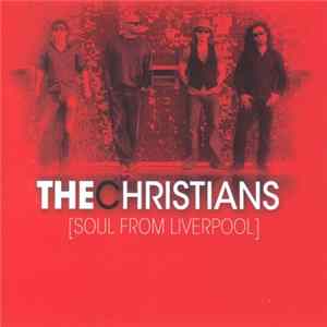 The Christians - Soul From Liverpool flac
